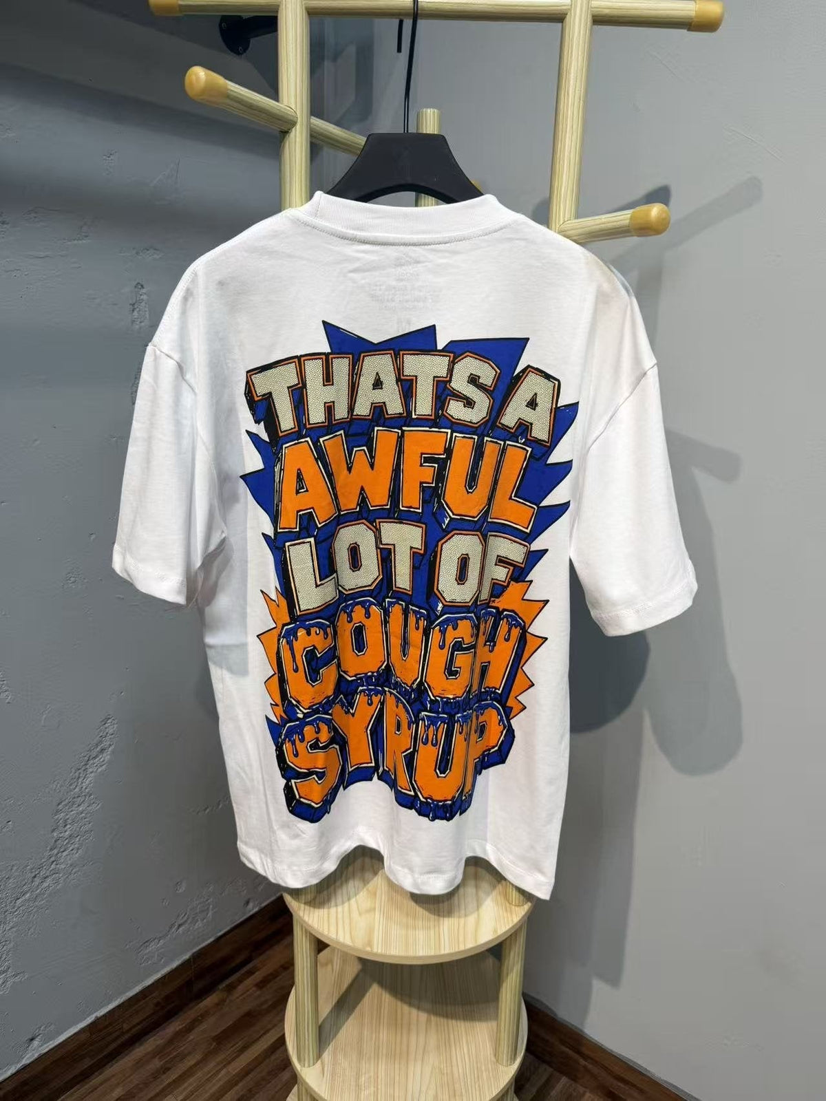 THAT'S A AWFUL LOT OF COUGH SYRUP Front & Back Graphic T-Shirt